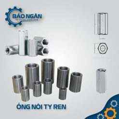 ỐNG NÔI TY REN