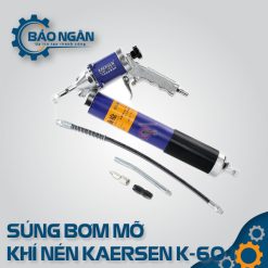 Súng Bơm Mỡ Khí Nén KAERSEN K-601