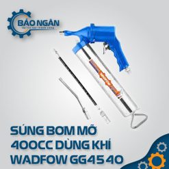 Súng bơm mỡ 400cc dùng khí Wadfow GG4540