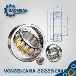 Vòng bi Cà Na 22228 CAK/W33/C3